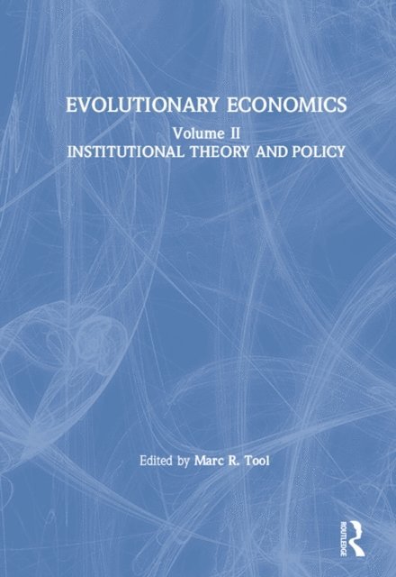 Marc R. Tool - Evolutionary Economics: v. 2, E-bok