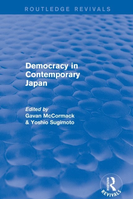 Yoshio Sugimoto, Gavan McCormack - Democracy in Contemporary Japan, E-bok