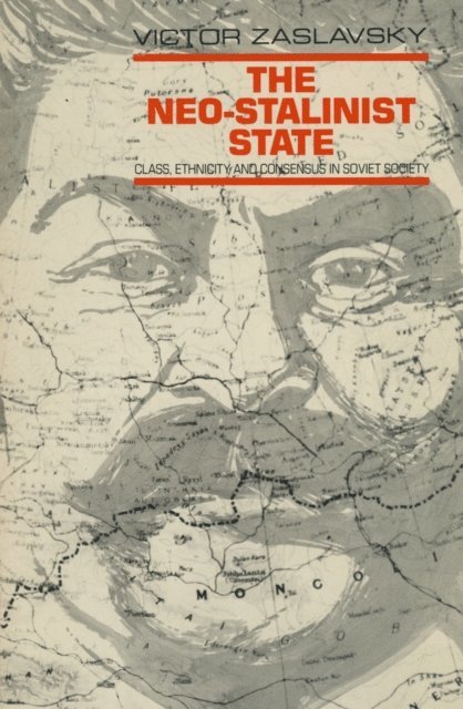 Victor Zaslavsky - Neo-Stalinist State, E-bok