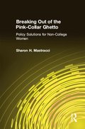 Breaking Out of the Pink-Collar Ghetto