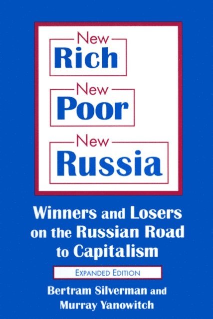 Murray Yanowitch, Bertram Silverman - New Rich, New Poor, New Russia, E-bok