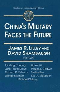 David L. Shambaugh, James Lilley - China's Military Faces the Future, E-bok
