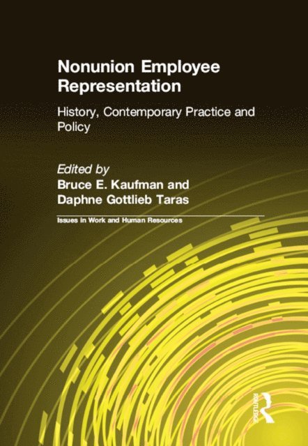 Daphne Gottlieb Taras, Bruce E. Kaufman - Nonunion Employee Representation, E-bok