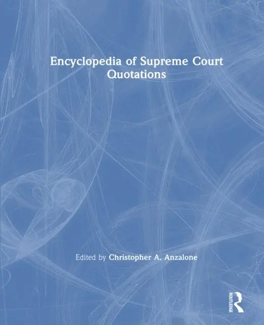 Christopher A. Anzalone - Encyclopedia of Supreme Court Quotations, E-bok. Tillgänglighet: Lägg i varukorg