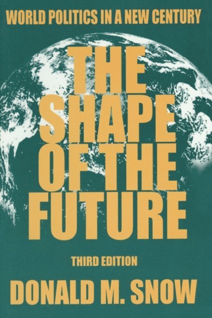 Donald M Snow - Shape of the Future, E-bok. Tillgänglighet: Lägg i varukorg