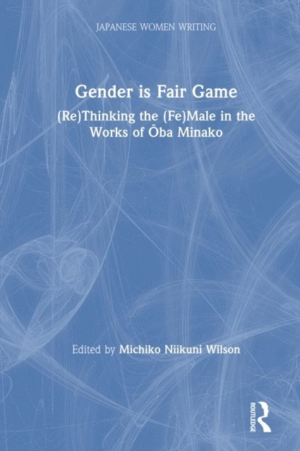 Michiko N. Wilson - Gender is Fair Game, E-bok