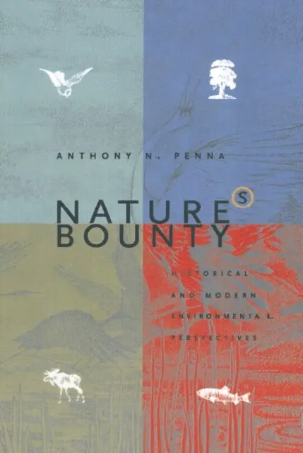 Anthony N. Penna - Nature's Bounty, E-bok. Tillgänglighet: Lägg i varukorg