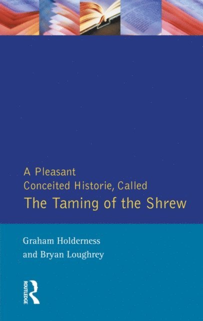 Bryan Loughrey, Graham Holderness - Taming of the Shrew, E-bok