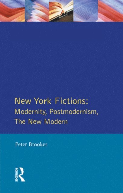 Peter Brooker - New York Fictions, E-bok