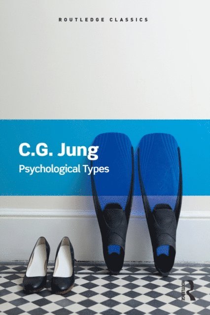 Carl Jung - Psychological Types, E-bok