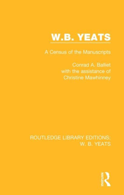 Christine Mawhinney, Conrad A. Balliet - W. B. Yeats, E-bok