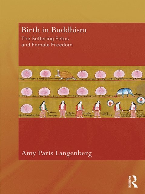 Amy Langenberg - Birth in Buddhism, E-bok