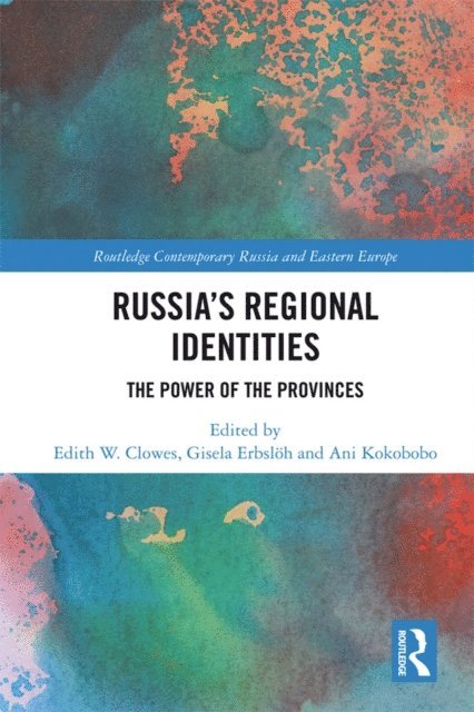 Ani Kokobobo, Gisela Erbsloh, Edith Clowes - Russia's Regional Identities, E-bok