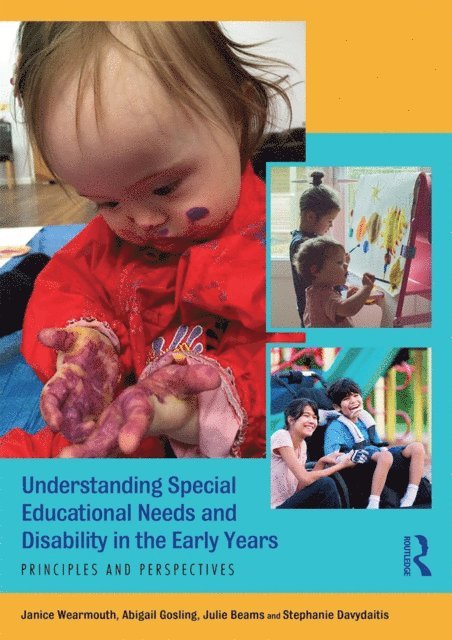 Stephanie Davydaitis, Julie Beams, Abigail Gosling, Janice Wearmouth - Understanding Special Educational Needs and Disability in the Early Years, E-bok