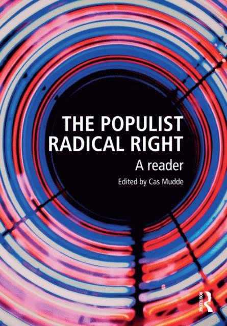Cas Mudde - Populist Radical Right, E-bok
