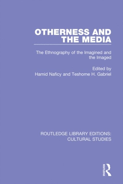 Teshome H. Gabriel, Hamid Naficy - Otherness and the Media, E-bok