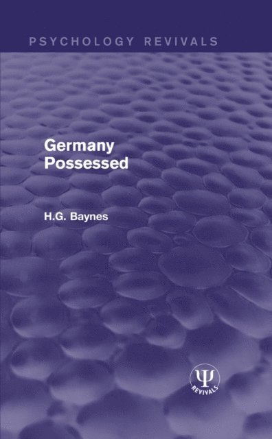 H.G. Baynes - Germany Possessed, E-bok