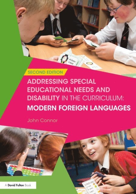 John Connor - Addressing Special Educational Needs and Disability in the Curriculum: Modern Foreign Languages, E-bok