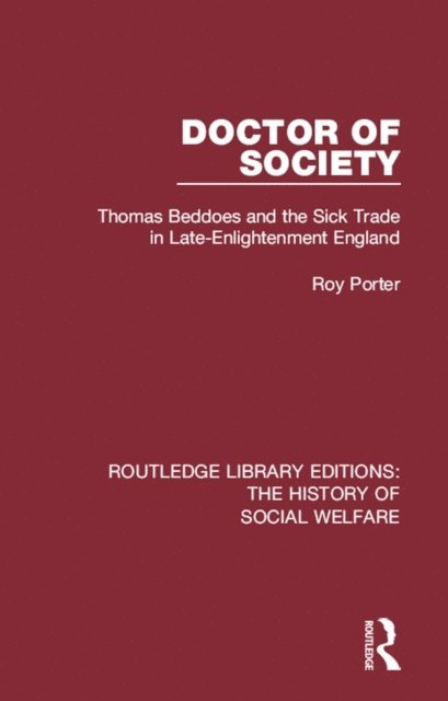 Roy Porter - Doctor of Society, E-bok