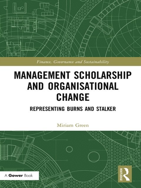 Miriam Green - Management Scholarship and Organisational Change, E-bok