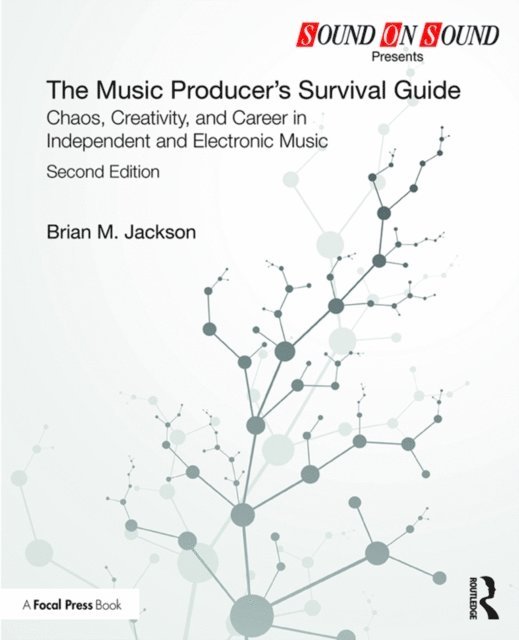 Brian M. Jackson - Music Producer's Survival Guide, E-bok