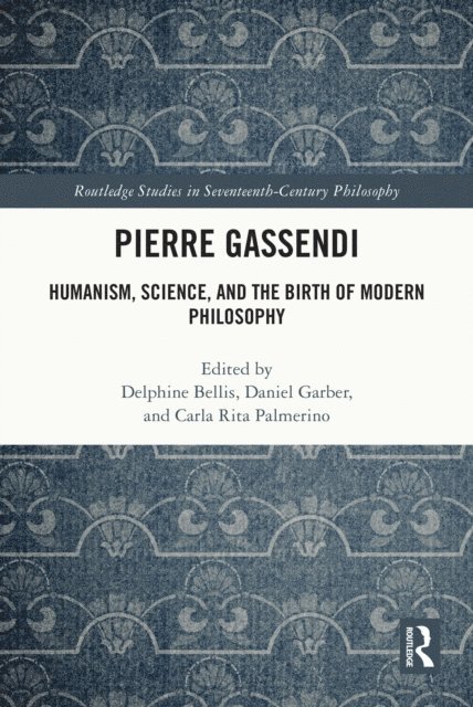 Carla Rita Palmerino, Daniel Garber, Delphine Bellis - Pierre Gassendi, E-bok