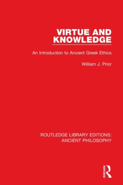 William J. Prior - Virtue and Knowledge, E-bok