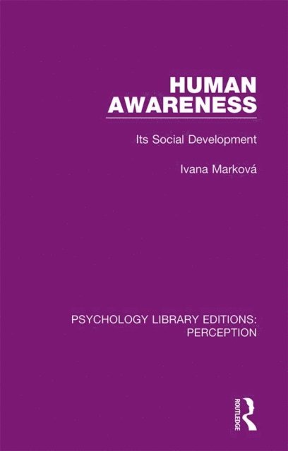 Ivana Markova - Human Awareness, E-bok