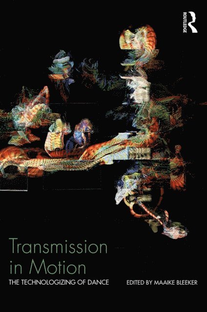 Maaike Bleeker - Transmission in Motion, E-bok