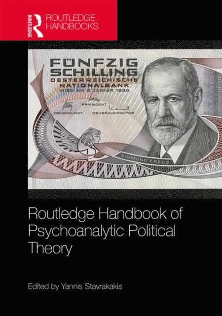 Yannis Stavrakakis - Routledge Handbook of Psychoanalytic Political Theory, E-bok