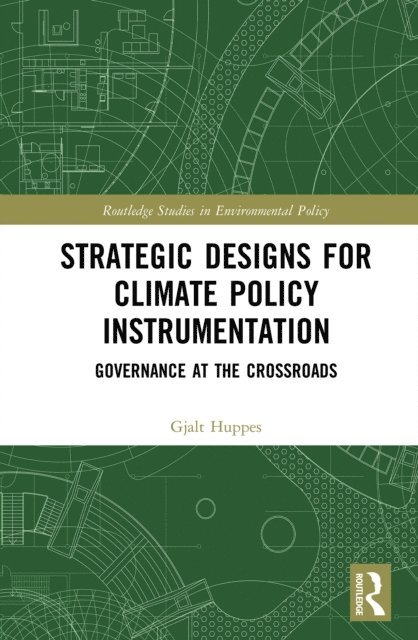 Gjalt Huppes - Strategic Designs for Climate Policy Instrumentation, E-bok