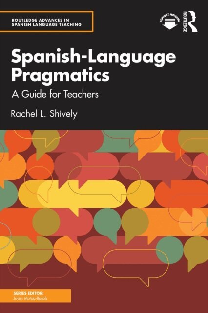 Rachel L. Shively - Spanish-Language Pragmatics, E-bok