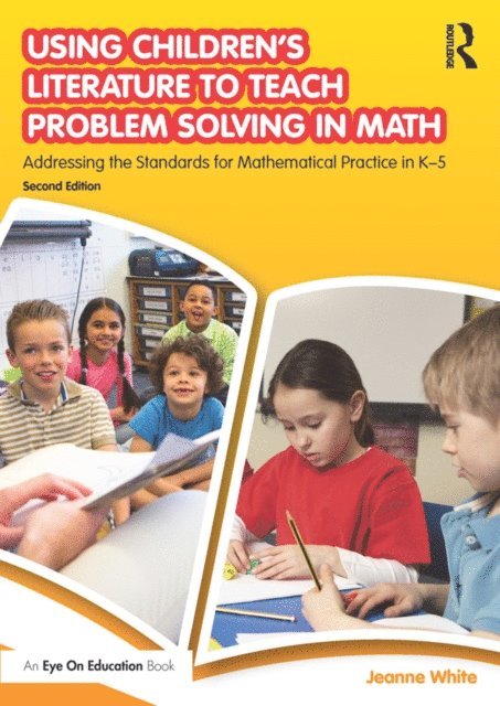 Jeanne White - Using Children's Literature to Teach Problem Solving in Math, E-bok. Tillgänglighet: Lägg i varukorg