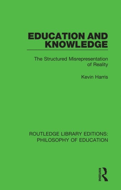 Kevin Harris - Education and Knowledge, E-bok