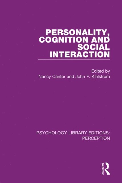 John F. Kihlstrom, Nancy Cantor - Personality, Cognition and Social Interaction, E-bok