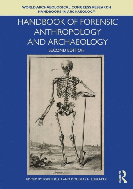Douglas H. Ubelaker, Soren Blau - Handbook of Forensic Anthropology and Archaeology, E-bok