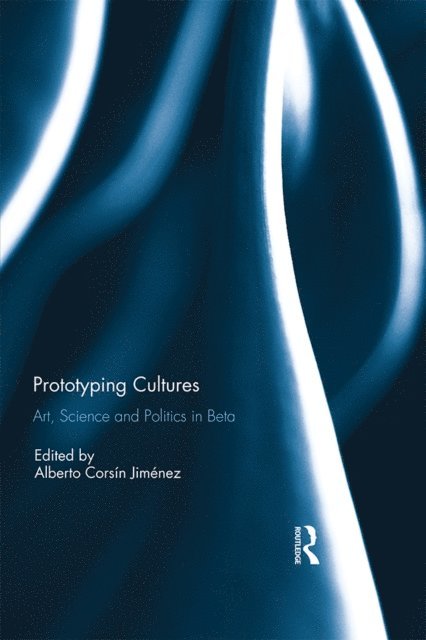 Alberto Corsin Jimenez - Prototyping Cultures, E-bok