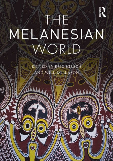 Will Rollason, Eric Hirsch - Melanesian World, E-bok