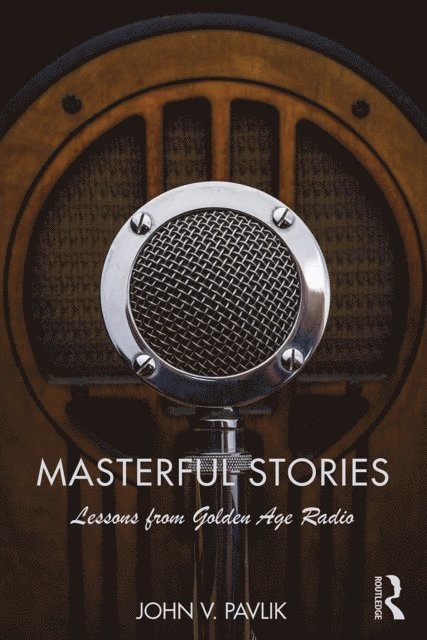 John V Pavlik - Masterful Stories, E-bok