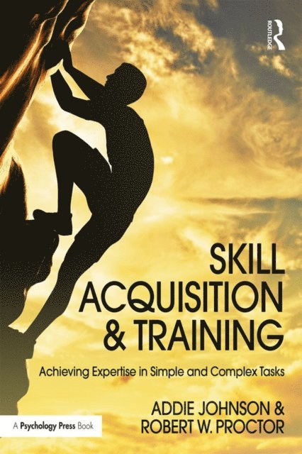 Robert W. Proctor, Addie Johnson - Skill Acquisition and Training, E-bok