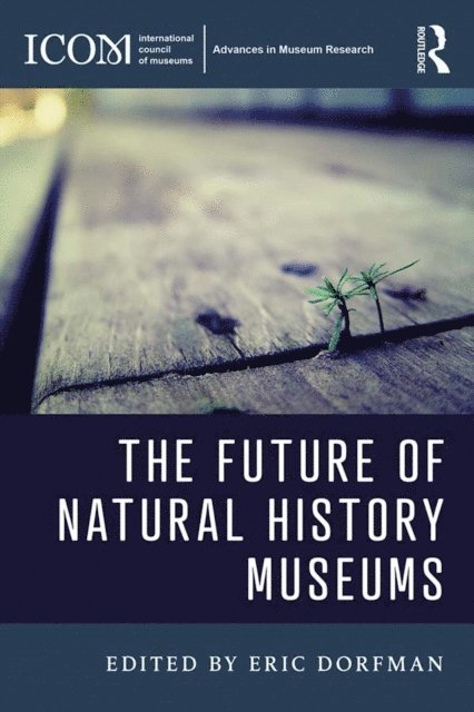 Eric Dorfman - Future of Natural History Museums, E-bok