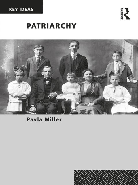 Pavla Miller - Patriarchy, E-bok