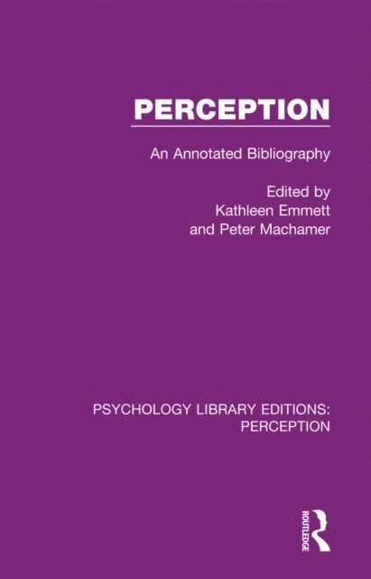 Peter Machamer, Kathleen Emmett - Perception, E-bok