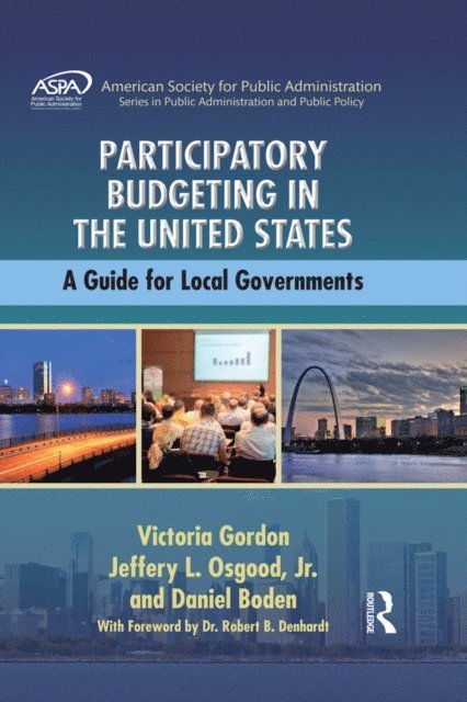 Daniel Boden, Jr. Jeffery L. Osgood, Victoria Gordon - Participatory Budgeting in the United States, E-bok