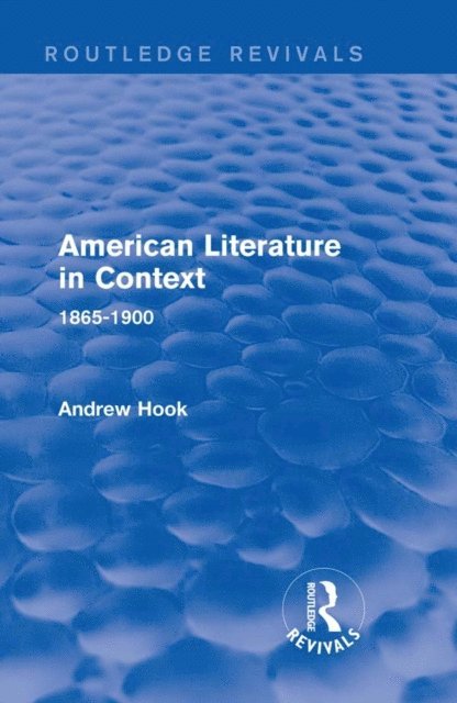 Andrew Hook - American Literature in Context, E-bok
