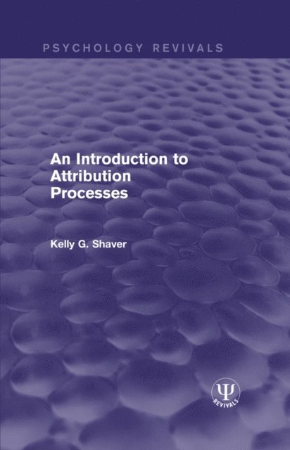 Kelly G. Shaver - Introduction to Attribution Processes, E-bok