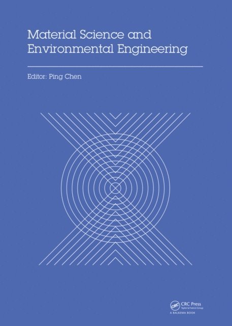 Ping Chen - Material Science and Environmental Engineering, E-bok