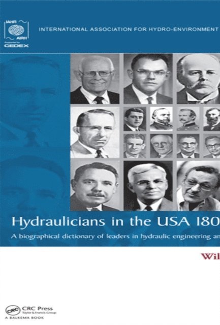 Willi H. Hager - Hydraulicians in the USA 1800-2000, E-bok
