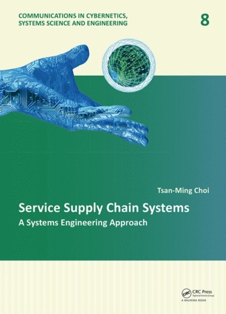 Tsan-Ming Choi - Service Supply Chain Systems, E-bok