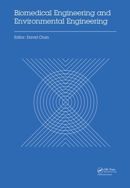 David Chan - Biomedical Engineering and Environmental Engineering, E-bok